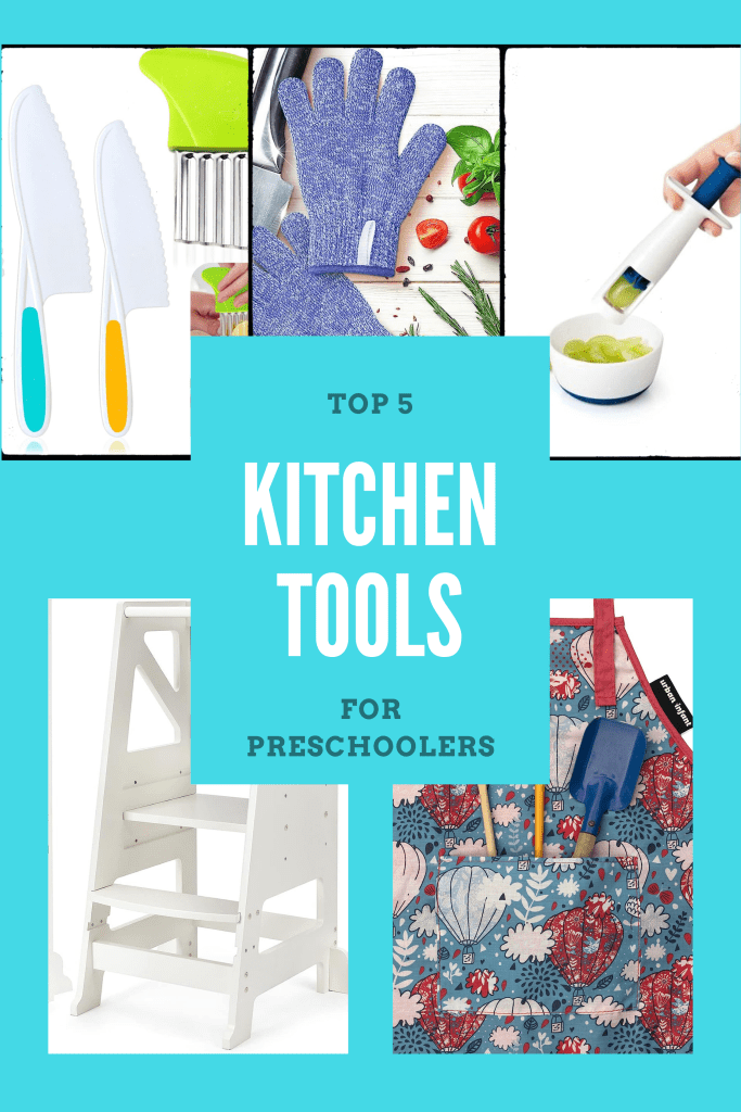 Pinterest image showing the top 5 kitchen tools for preschoolers